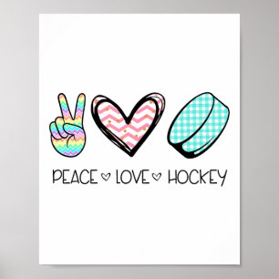 Vrede Liefde Hockey Schattig Ontwerp Voor Vrouwen Poster