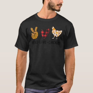 Vrede Liefde Kippen Grappig Voor Kip T-shirt