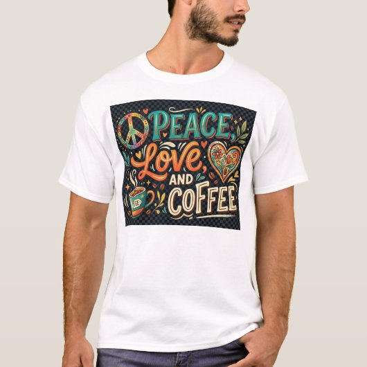 Vrede Liefde & Koffie T-shirt (Voorkant)