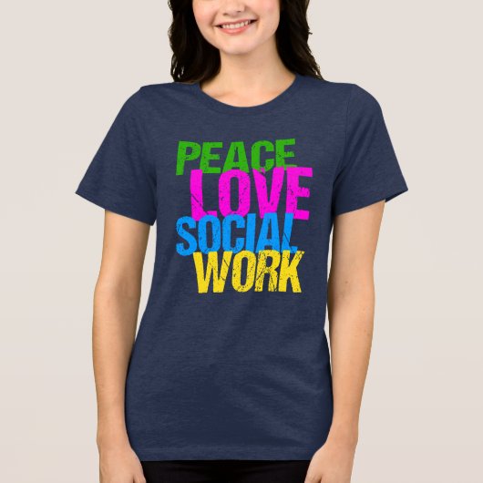 Vrede Liefde Maatschappelijk Werk Vrouwen Tri-Blend Shirt (Voorkant)