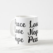 Vrede, Liefde, Nope Grappige zwarte tekst Koffiemok (Voorkant links)