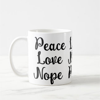 Vrede, Liefde, Nope Grappige zwarte tekst Koffiemok