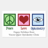 Vrede Liefde Optometrie Custom Optomestrist Rechthoekige Sticker (Voorkant)