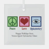 Vrede Liefde Optometrie Custom Optometrist Kerstmi Glas Ornament (Voorkant)