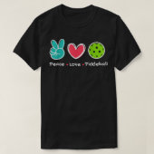 Vrede liefde Pickleball Court spelen houdt van Pic T-shirt (Design voorkant)