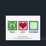 Vrede Liefde Pickleball Schattige  Feestdagenkaart<br><div class="desc">Peace Love Pickleball vakantiepas voor een pickle ball speler met een schattig vredesteken,  hart,  en een gele bal voor de sport. Prettige feestdagen Personaliseer met je eigen bericht voor  sportclub kerstkaarten.</div>