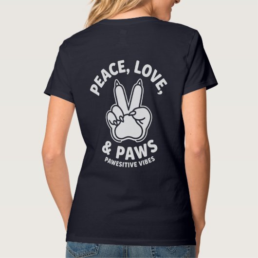 Vrede Liefde & Poten Positieve Vibes Hond Liefhebb T-shirt (Achterkant)