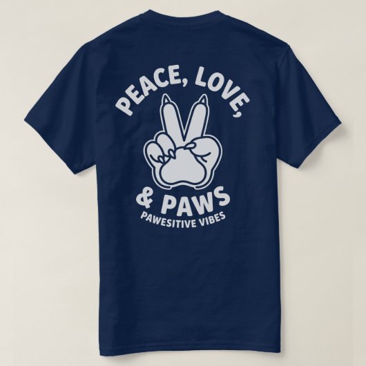 Vrede Liefde & Poten Positieve Vibes Hond Liefhebb T-shirt (Design achterkant)