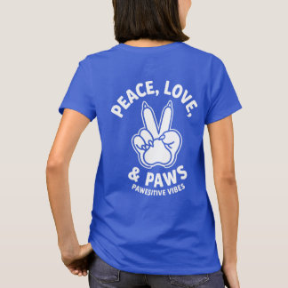 Vrede Liefde & Poten Positieve Vibes Hond Liefhebb T-shirt