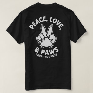 Vrede Liefde & Poten Positieve Vibes Hond Liefhebb T-shirt