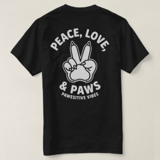 Vrede Liefde & Poten Positieve Vibes Hond Liefhebb T-shirt