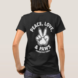 Vrede Liefde & Poten Positieve Vibes Hond Liefhebb T-shirt