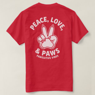 Vrede Liefde & Poten Positieve Vibes Hond Liefhebb T-shirt