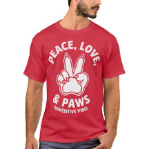 Vrede Liefde & Poten Positieve Vibes Hond Liefhebb