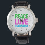 Vrede Liefde Psychologie Leuk Horloge<br><div class="desc">Peace Love Psychology in bright, bold neon write of green, roze, and blue. Ik hou van therapie en leren over mensen. Pas de informatie van uw psycholoog aan als geschenk.</div>