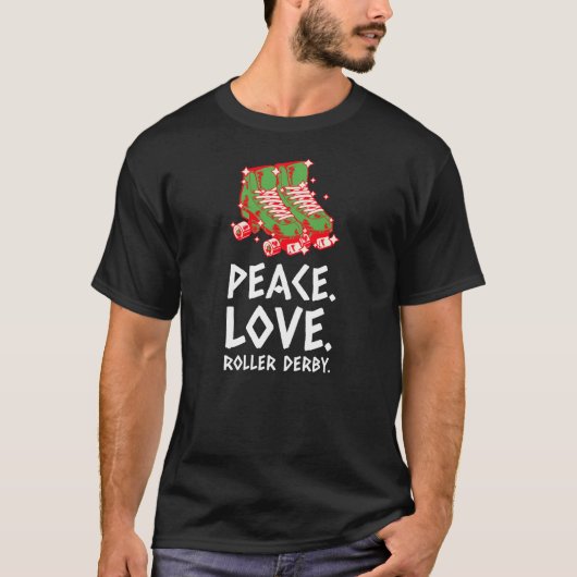 VREDE. LIEFDE. ROLLER DERBY. T-SHIRT (Voorkant)