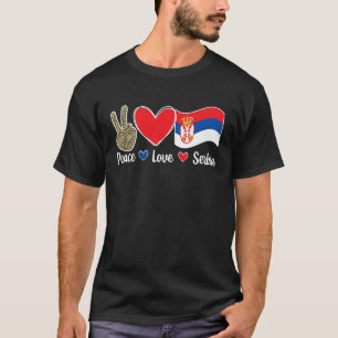Vrede Liefde Servië Servische Vlag Servische Worte T-shirt