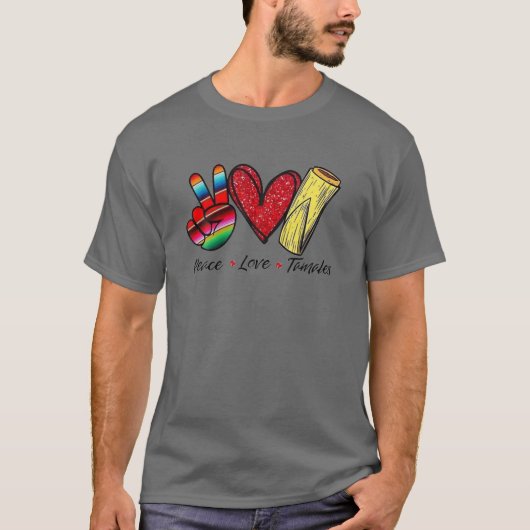 Vrede, liefde Tamales. Mexicaans T-shirt (Voorkant)