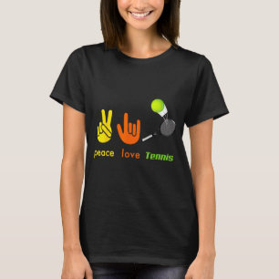 Vrede Liefde Tennis Grappige Tennis Liefhebbers Ha T-shirt