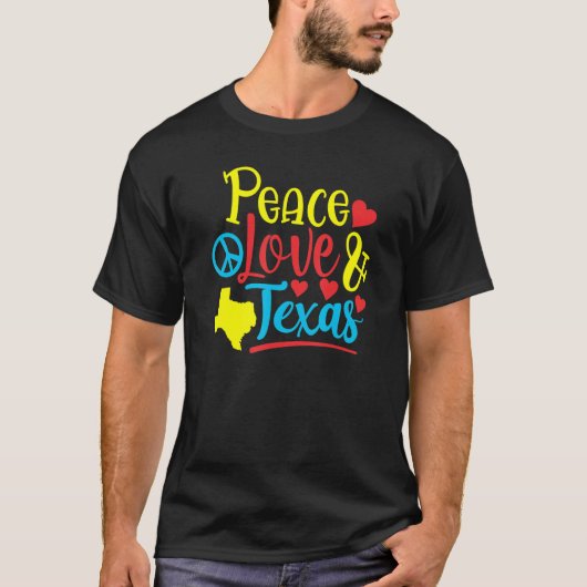 Vrede Liefde & Texas T-shirt (Voorkant)