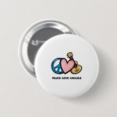 Vrede, liefde, Ukulele Ronde Button 5,7 Cm (Voorkant /achterkant)