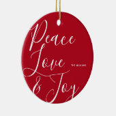 Vrede Liefde Vreugde Gepersonaliseerde Kerstmis Keramisch Ornament (Rechts)
