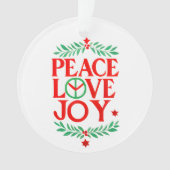 Vrede Liefde Vreugde Kerstmis Feestelijke Vakantie Ornament (voorkant)