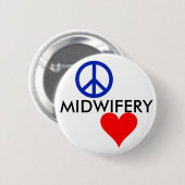 Vrede, liefde, vroedvrouw 2 ronde button 5,7 cm (Voorkant /achterkant)