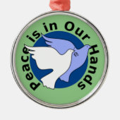 Vrede ligt in onze handen metalen ornament (Voorkant)