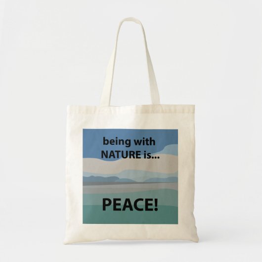 Vrede met Natuur is vrede Tote Bag (Voorkant)