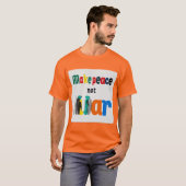 Vrede niet oorlog t-shirt (Voorkant volledig)