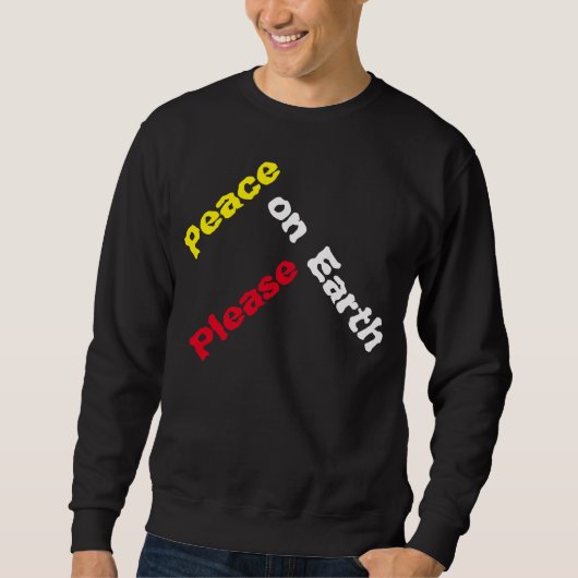 "Vrede op aarde alstublieft" Shirt (Voorkant)