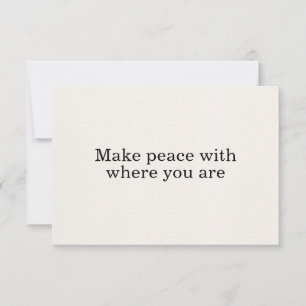 Vrede sluiten waar je de basis affirmatie Kaart be