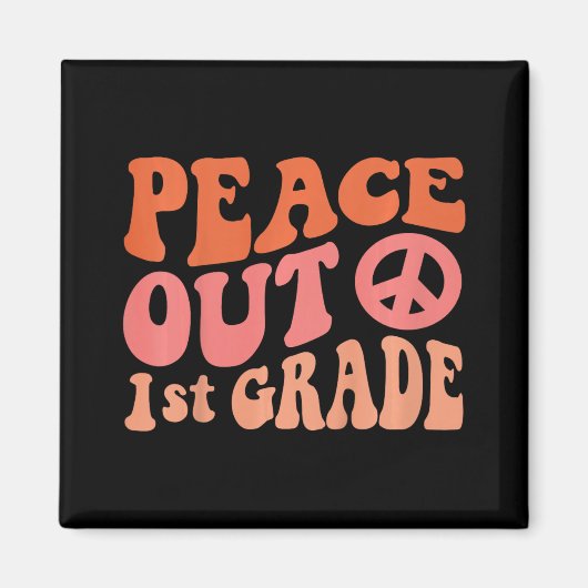 Vrede uit 1e klas Grappige Retro 70's Laatste dag Magneet (Voorkant)
