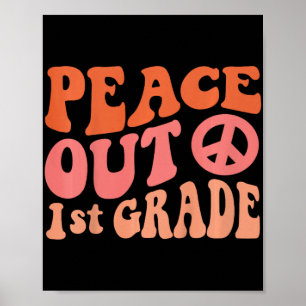 Vrede uit 1e klas Grappige Retro 70's Laatste dag Poster