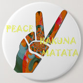 Vrede uit: Hakuna Matata Vibes Sign Ronde Button 6,0 Cm (Voorkant)