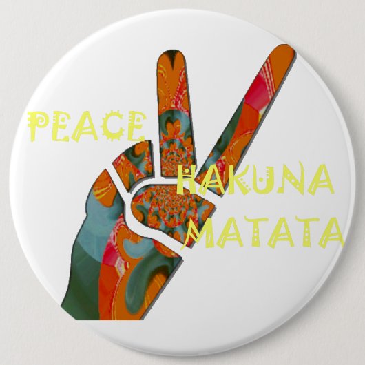 Vrede uit: Hakuna Matata Vibes Sign Ronde Button 6,0 Cm (Voorkant)