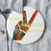Vrede uit: Hakuna Matata Vibes Sign Ronde Button 6,0 Cm (In situ)