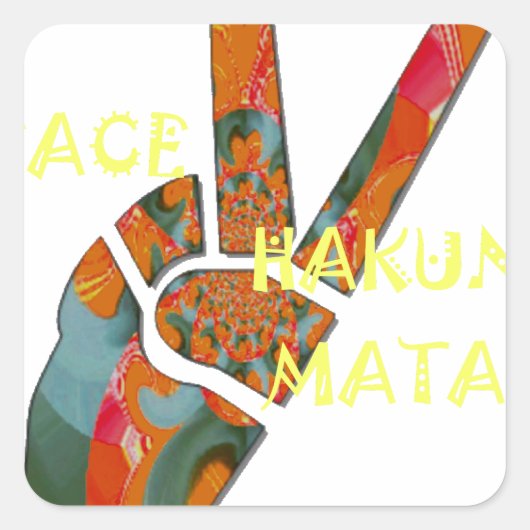 Vrede uit: Hakuna Matata Vibes Sign Vierkante Sticker (Voorkant)
