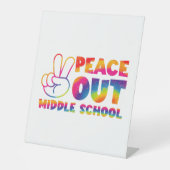 Vrede uit middelbare school das dye laatste dag va reclamebord met voetstuk (Voorkant)