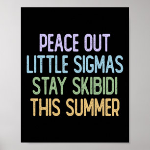 Vrede Uit Sigmas Blijf Skibidi Deze Zomer Poster