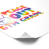 Vrede Uit Zesde Grade Tie Dye Laatste Dag 6e Grade Foto Afdruk (Hoek)