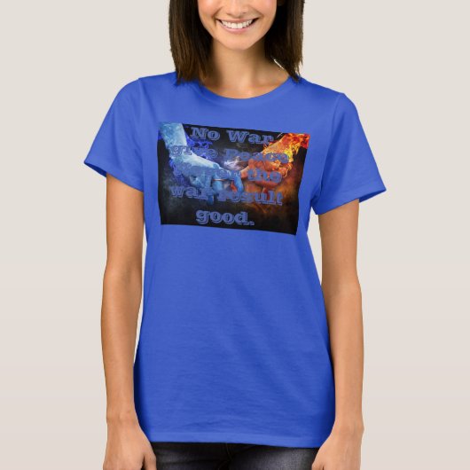 Vrede voor oorlog Vrouwen T-shirt (Voorkant)