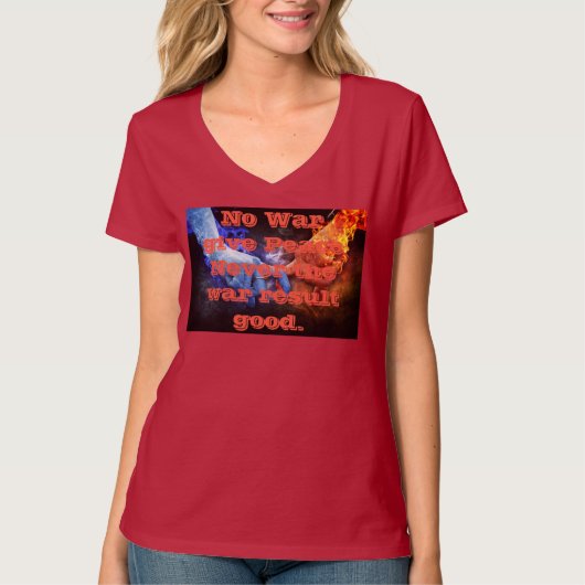 Vrede voor oorlog Vrouwen T-shirt (Voorkant)