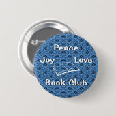 vrede, vreugde, liefde, boekenclub ronde button 5,7 cm (Voorkant /achterkant)