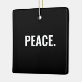 Vrede zwart-wit tekst minimalistische anti-oorlog keramisch ornament (Links)