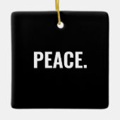 Vrede zwart-wit tekst minimalistische anti-oorlog keramisch ornament (Voorkant)