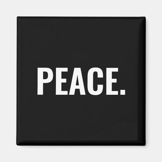 Vrede zwart-wit tekst minimalistische anti-oorlog magneet (Voorkant)