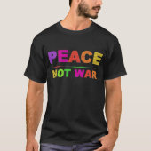 VREDEGEENOORLOG!!! T-SHIRT (Voorkant)