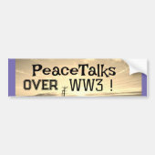 Vredesbesprekingen over WW3! Bumpersticker (Voorkant)